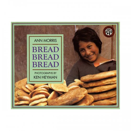 Bread, Bread, Bread (Paperback)