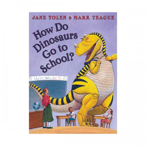 How Do Dinosaurs Go to School? (Paperback)