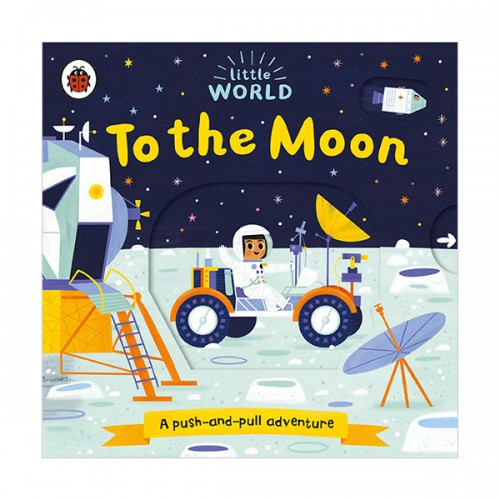 Little World : To the Moon (Board book, 영국판)