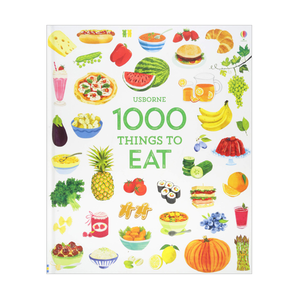 ★어스본★Usborne 1000 Things to Eat (Hardcover, 영국판)
