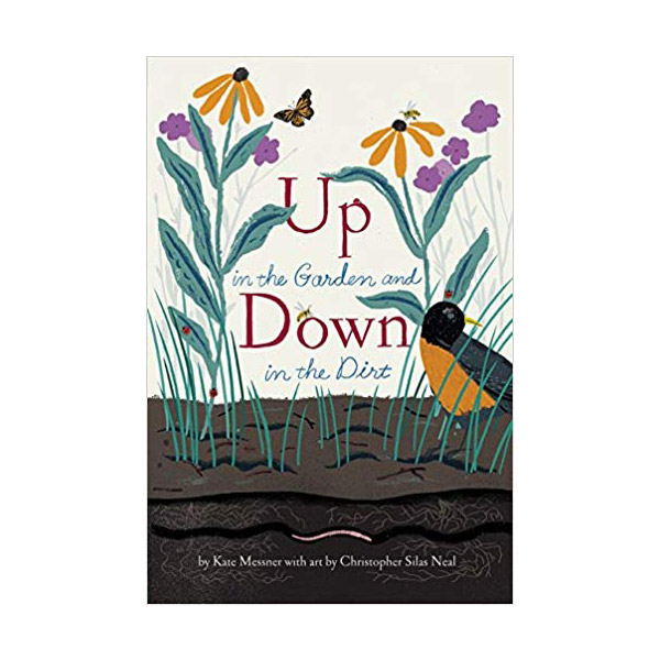 Up in the Garden and Down in the Dirt (Paperback)