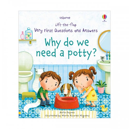 Very First Lift-the-Flap Questions & Answers : Why Do We Need A Potty? (Board book, 영국판)