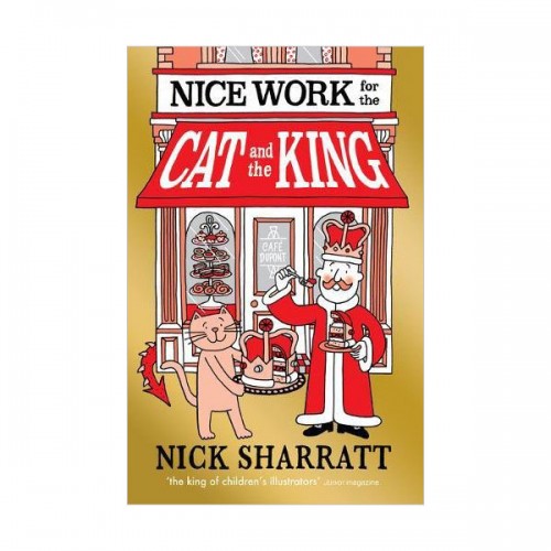 Nice Work for the Cat and the King (Paperback, 영국판)