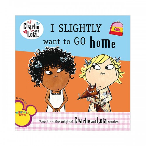 [적립금 3배★] Charlie and Lola : I Slightly Want to Go Home (Paperback)