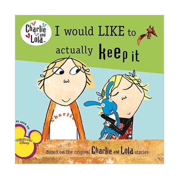 [적립금 3배★] Charlie and Lola : I Would Like to Actually Keep It (Paperback)