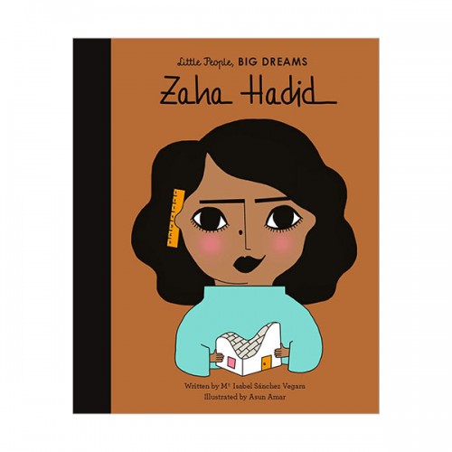 Little People, Big Dreams #31 : Zaha Hadid (Hardcover, 영국판)