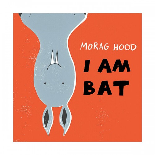 I Am Bat (Paperback, 영국판)
