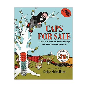 Caps for Sale : A Tale of a Peddler, Some Monkeys and Their Monkey Business : 모자 사세요! (Paperback)