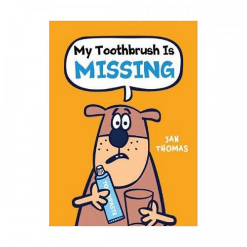 The Giggle Gang : My Toothbrush Is Missing (Hardcover)