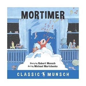 Classic Munsch : Mortimer (Paperback)