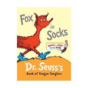 Bright & Early : Fox in Socks : Dr. Seuss's Book of Tongue Tanglers (Board book)