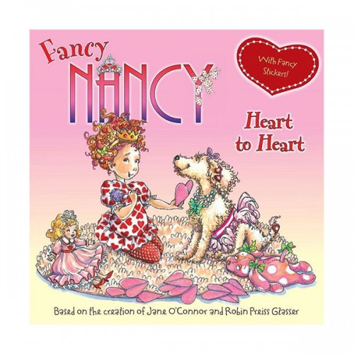 Fancy Nancy : Heart to Heart (Paperback)