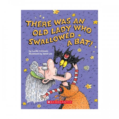 There Was An Old Lady Who Swallowed A Bat! (Paperback)