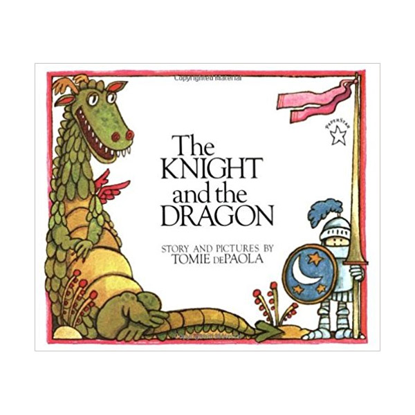 The Knight and the Dragon (Tomie dePaola) (Paperback)