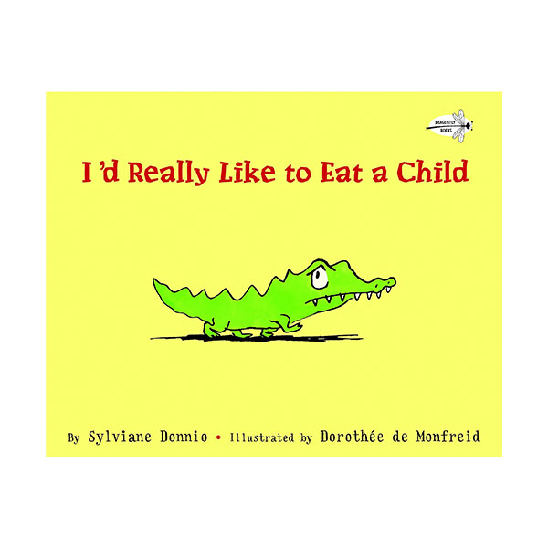 I'd Really Like to Eat a Child : 꼬마 아이를 먹을래 (Paperback)