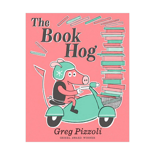 [2020 Geisel Award Honor] The Book Hog (Hardcover)