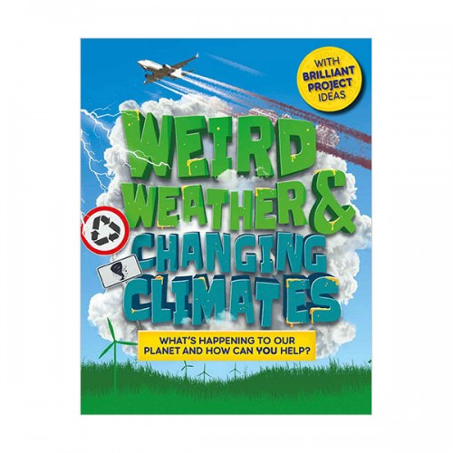 Weird Weather and Changing Climates (Hardcover, 영국판)