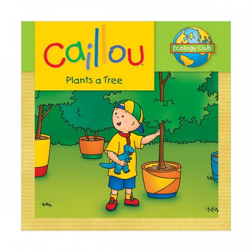 Caillou : Caillou Plants a Tree