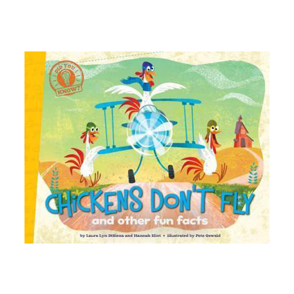 Did You Know? : Chickens Don't Fly and other fun facts (Paperback)