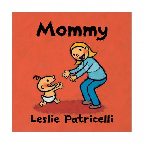 [적립금 3배★] Leslie Patricelli : Mommy (Board book)