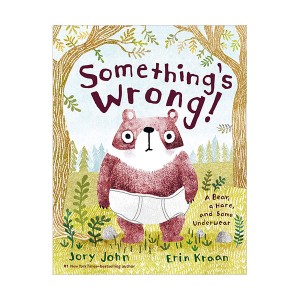 ★Spring Animal★Something's Wrong! : A Bear, a Hare, and Some Underwear (Hardcover)