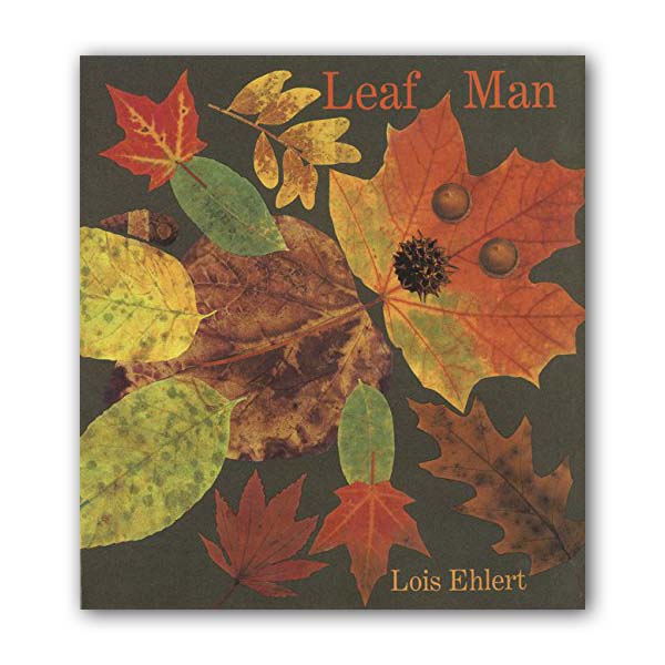 Lois Ehlert : Leaf Man (Hardcover)