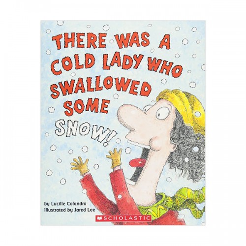 There Was a Cold Lady Who Swallowed Some Snow (Paperback & CD)