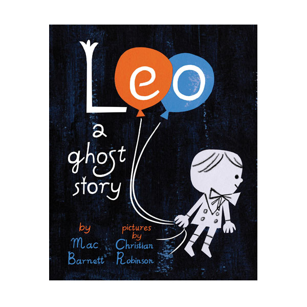 Leo : A Ghost Story (Hardcover)