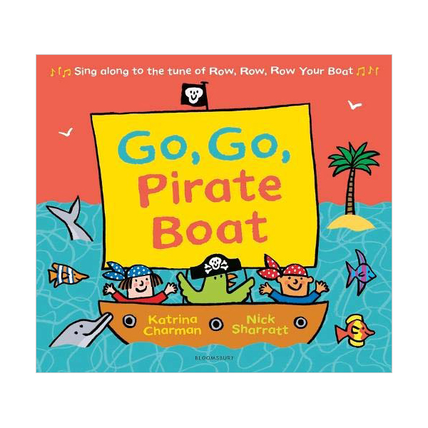 Go, Go, Pirate Boat (Paperback, 영국판)
