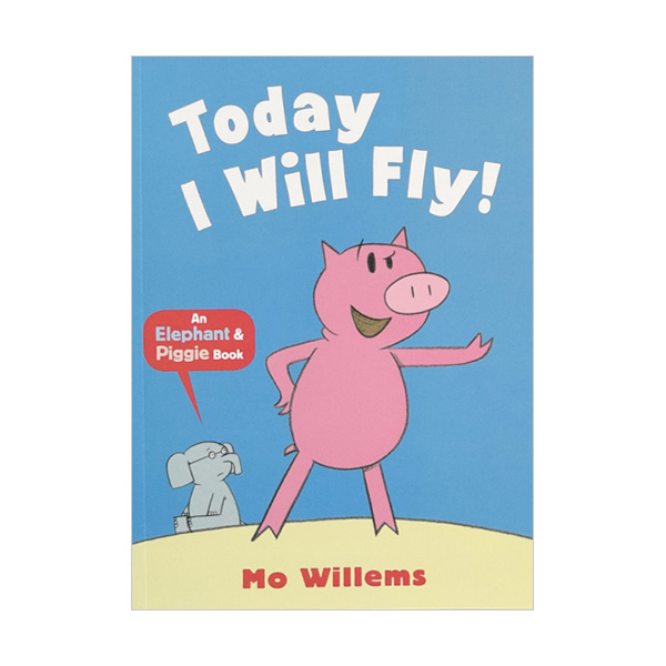 Elephant and Piggie : Today I Will Fly! (Paperback,영국판)