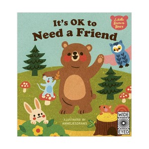 ★Spring Animal★Little Brown Bear : It's OK to Need a Friend (Hardcover, 영국판)