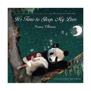 Nancy Tillman :  It's Time to Sleep, My Love (Board book)