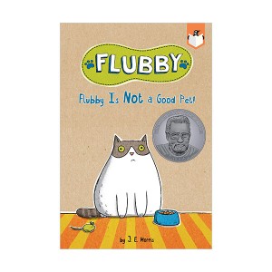 [2020 Geisel Award Honor] Flubby  : Flubby Is Not a Good Pet! (Hardcover)