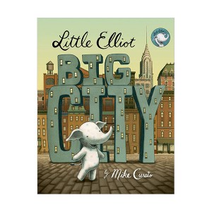 Little Elliot #01 : Little Elliot, Big City (Board book)