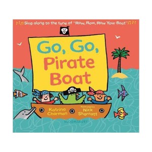 Go, Go, Pirate Boat (Board book)