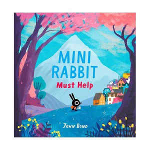 Mini Rabbit Must Help (Paperback, 영국판)