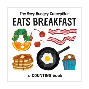 [★추천작가] The Very Hungry Caterpillar Eats Breakfast : A Counting Book (Board book)