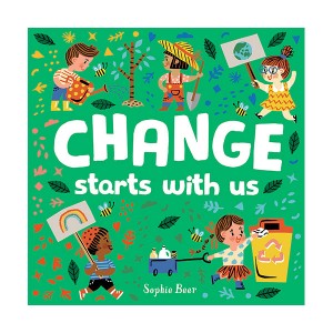Change Starts with Us (Board book)