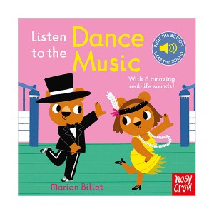 Listen to the Dance Music (Sound book)(Board book, UK)
