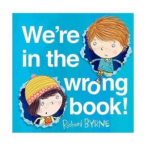 Ben & Bella : We're in the Wrong Book! (Paperback, 영국판)