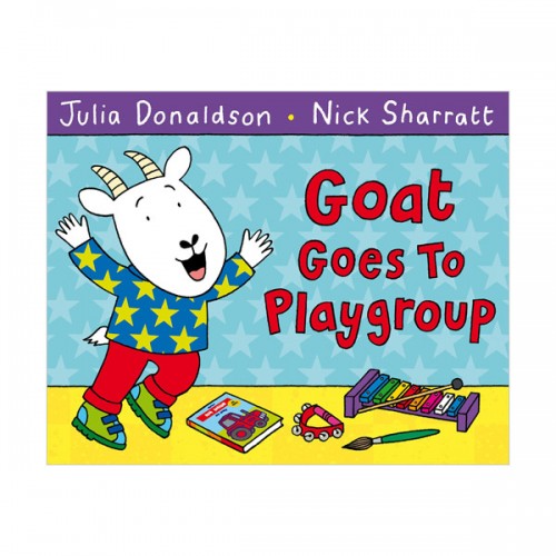 [★추천작가]Goat Goes to Playgroup (Paperback, 영국판)