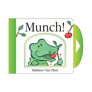 Matthew Van fleet : Munch! (Board book)