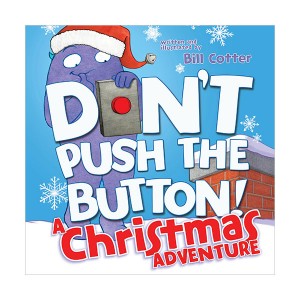 Don't Push the Button! A Christmas (Board book)