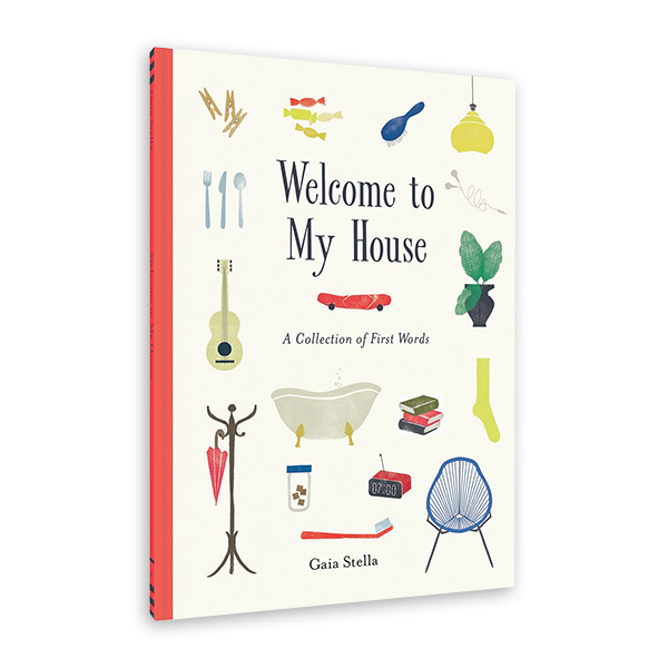 Welcome to My House : A Collection of First Words (Hardcover)