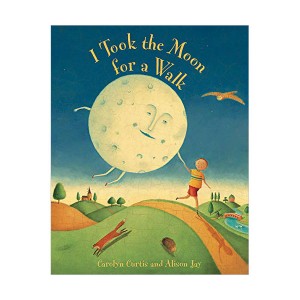 I Took the Moon for a Walk (Paperback)