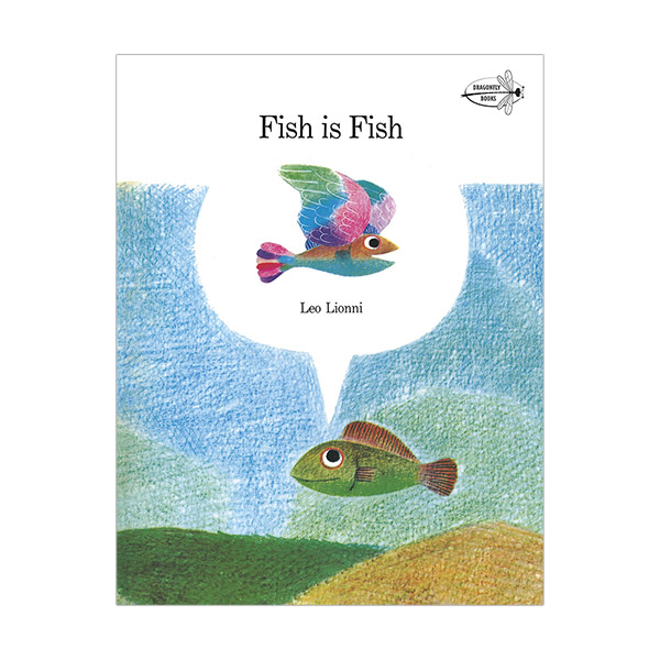 Leo Lionni : Fish Is Fish : 물고기는 물고기야! (Paperback)
