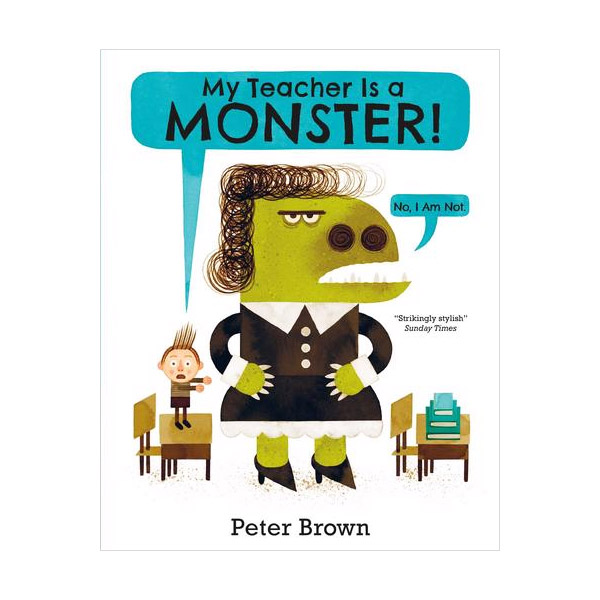 My Teacher is a Monster! (Paperback, 영국판)