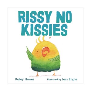 Rissy No Kissies (Hardcover)