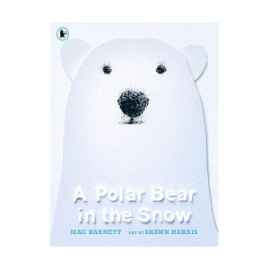 A Polar Bear in the Snow (Paperback, )