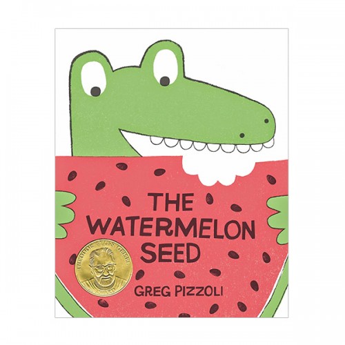 [★식목일]The Watermelon Seed : 수박씨를 삼켰어! (Hardcover)